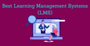 Best Learning Management Systems (LMS)
