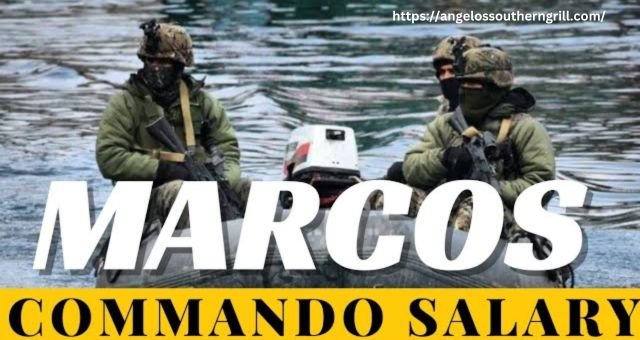 Marcos Commando Salary