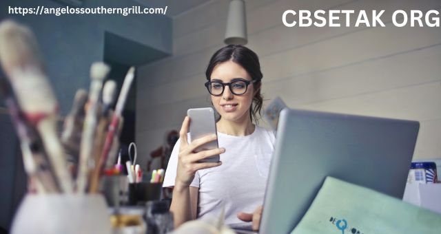 CBSETAK ORG: All You Need To Know About