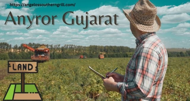 Anyror Gujarat 7/12: A Detailed Information